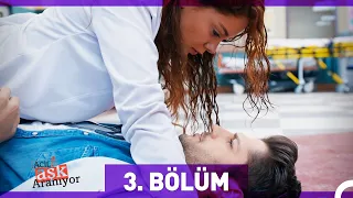 Acil Aşk Aranıyor 3. Bölüm