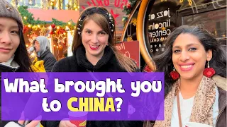 "What brought you to CHINA?" Vol.3  Street interview in Shanghai CHINA Christmas market🎄🎁