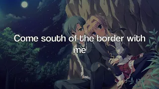 Nightcore - South of the Border (Ed Sheeran ft. Camila Cabello & Cardi B) [Lyrics]