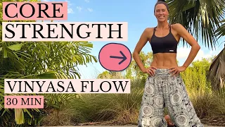 30 min CORE FLOW Yoga Practice | Vinyasa Yoga for Core Strength