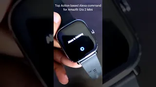 #shorts Top Action Based Alexa Commands for Amazfit Gts 2 Mini