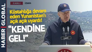 Cumhurbaşkanı Erdoğan Küstahlığa Devam Eden Yunanistan'a Bu Sözlerle Ayar Verdi