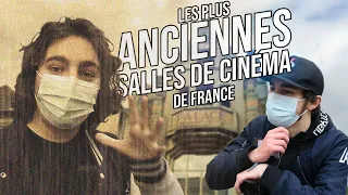 LES PLUS ANCIENNES SALLES DE CINÉMA DE FRANCE - T'AS PAS VU FINAL