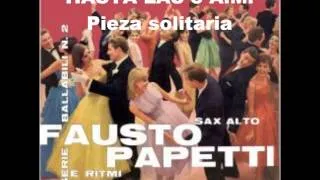 FAUSTO PAPETTI-- MIX de LP " HASTA las 5 A.M." ( 1960 )