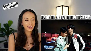 บรรยากาศรัก Love in The Air l EP8 Behind The Scenes REACTION