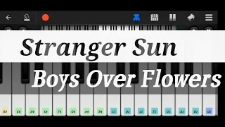 Boys Over Flowers - Stranger Sun on Piano | Mobile Piano Tutorial