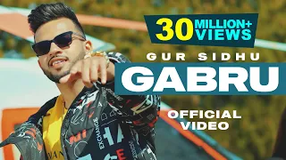 Gabru | Gur Sidhu | Official Video | New Punjabi Song 2021