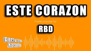 RBD - Este Corazon (Versión Karaoke)