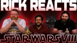 RICK REACTS - Star Wars: Episode VIII - The Last Jedi