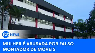 Mulher é estrupada por falso montador de móveis dentro da própria casa | #SBTNewsnaTV (18/04/24)