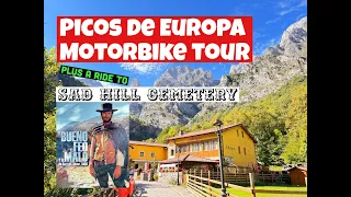 Picos de Europa Motorcycle tour featuring a trip to Sad Hill cemetery