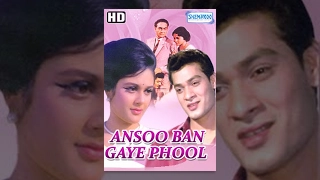 Ansoo Ban Gaye Phool (HD) - Hindi Full Movie - Ashok Kumar, Deb Mukherjee, Alka - Hit Hindi Movie