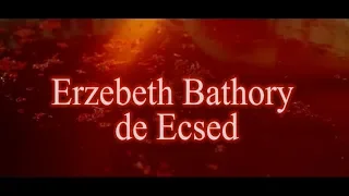 Erzebeth Bathory, La Condesa Sangrienta.