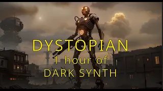 1 HOUR of Darksynth Robot Apocalypse Music/ Cyberpunk/ Dark Electro  Music to Fight the Machine//