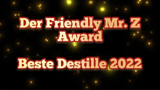 Beste Destille 2022 - Friendly Mr. Z Award 2022 - Der etwas andere Jahresrückblick
