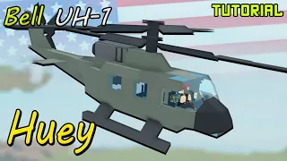 Bell UH-1 Huey | Plane Crazy - Tutorial