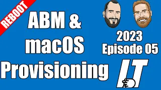 2023E05 - ABM and macOS provisioning (I.T)