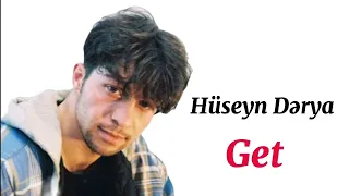 Huseyn Derya - Get (Official Audio)