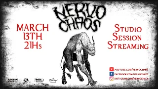 NervoChaos - Studio Session Streaming