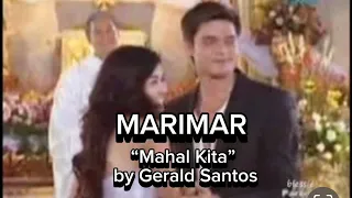 Mahal Kita by Gerald Santos #mahalkita #marimar #marianrivera