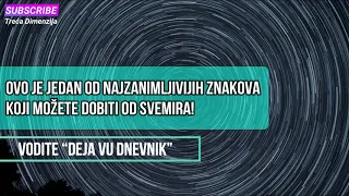 OVO je jedan od najzanimljivijih znakova koji možete dobiti od Svemira!