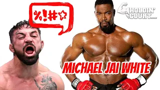 Michael Jai White on UFC fighter Mike Perry calling him the N-Word. "He is going to have to see me"