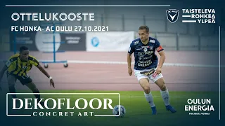 ACOTV: Dekofloor ottelukooste FC Honka - AC Oulu 27.10.2021 (Veikkausliiga)