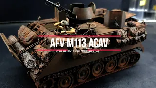 AFV Club - 1:35 M113 ACAV - Part 3 : Interior Weathering