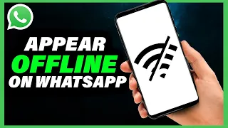 How to Appear Offline On WhatsApp | WhatsApp Offline Mode Trick 2023