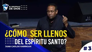 3. ¿Cómo  ser llenos del Espíritu Santo? -LA IMPARTICIÓN DEL DON @JuanCarlosHarriganOficial