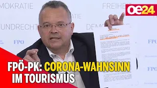 FPÖ-PK: Corona-Wahnsinn im Tourismus