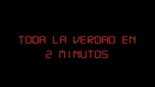 Toda la verdad en 2 minutos 1x01 "La verdad en 2 minutos"