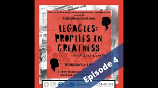 Legacies: Profiles in Greatness Episode 4