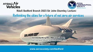 2023 Sir John Charnley Lecture - Rethinking the skies for a future of net zero air services