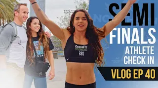 VLOG: EP 40 SEMIFINALS ONE MORE SLEEP | ATHLETE CHECK IN