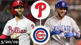 Philadelphia Phillies vs Chicago Cubs - Full Game Highlights | May 20, 2019 | 2019 MLB Season