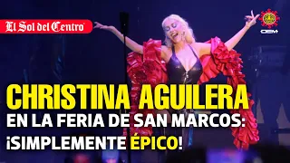 Christina Aguilera en la Feria de San Marcos: !simplemente épico!