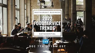 2022 Foodservice Trends and the Restaurant Business | SVK Network