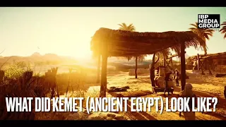 What did Kemet (Ancient Egypt) look like? | Historical Cinematic Animation