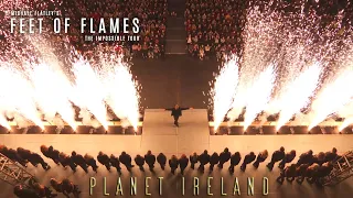 Michael Flatley's Feet of Flames: The Impossible Tour -- Planet Ireland