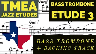 TMEA (2023/24) Jazz Bass Trombone Etude 3