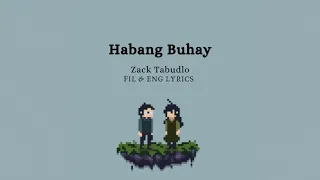 Habang Buhay (Forever) - Zack Tabudlo ( FIL / ENG ) Lyrics