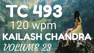 TC 493 || KAILASH CHANDRA || VOLUME 23 || 120wpm || SHORTHAND DICTATION by SPARX STENOGRAPHER