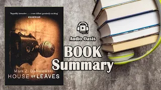 House of Leaves by Mark Z. Danielewski. Book Summary