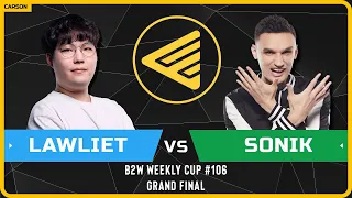 WC3 - [HU] LawLiet vs Sonik [NE] - GRAND FINAL - B2W Weekly Cup #106