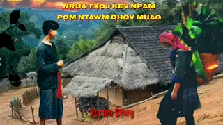 Karma Stoty - Nrua Txoj Kev Npam Tua Hlua Nkauj Pov Tseg. 05/08/2021.