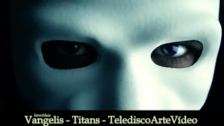 Vangelis - Titans - TelediscoArteVídeo