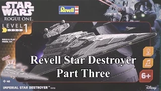 Revell Star Destroyer Part Three