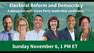 Green Party of Canada leadership candidates on electoral reform