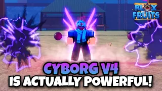 Cyborg V4 Is MORE POWERFUL Than You Think!! (Blox Fruits)